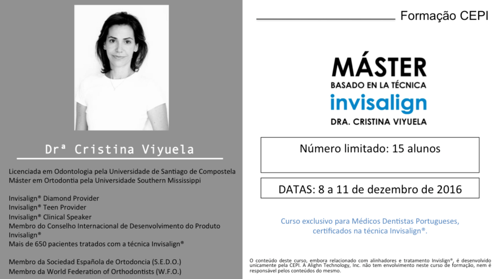 INTENSIVO OPORTO - MÁSTER INVISALIGN CRISTINA VIYUELA - Cursos Ortodoncia Invisible Cristina Viyuela