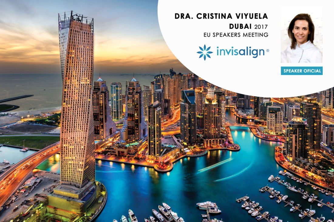 DUBAI 2017 INVISALIGN - SUMMIT INVISALIGN + EUROPEAN SPEAKERS MEETING - Cursos Ortodoncia Invisible Cristina Viyuela